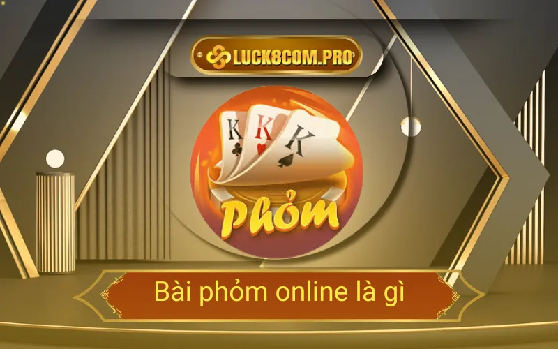 Bài phỏm online là gì