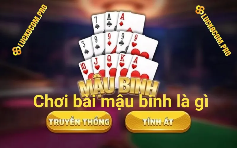 Chơi bài mậu binh là gì