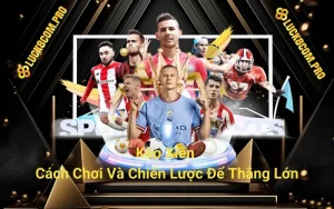 Kèo Xiên - Cách Chơi Và Chiến Lược Để Thắng Lớn