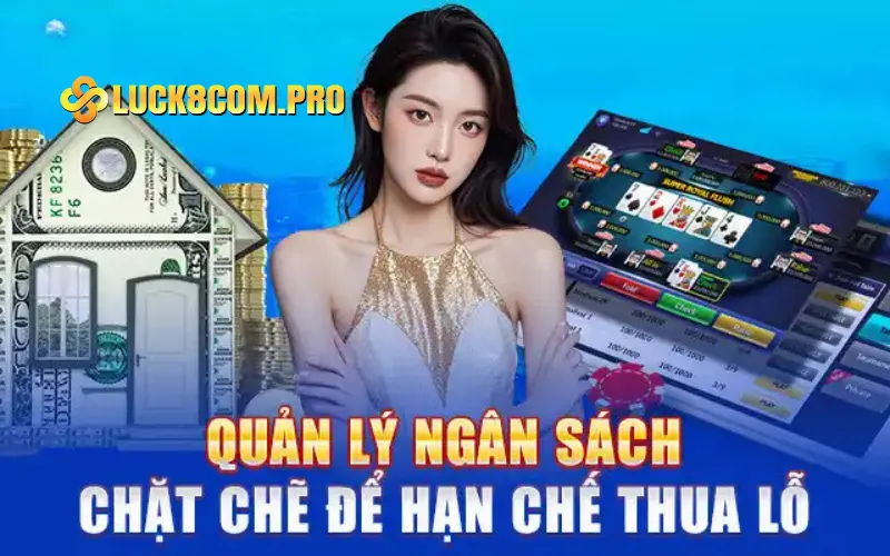 Quản lý ngân sách chặt chẽ để hạn chế thua lỗ